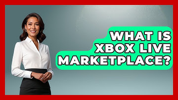 What Is Xbox Live Marketplace? - Video Gamers Vault