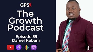 Growth Podcast EP59 Daniel Kabani | Right Attitudes For Success | Mindset Shifts | Business Advice screenshot 2