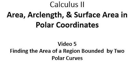 Finding the Area Bounded by Two Polar  Curves