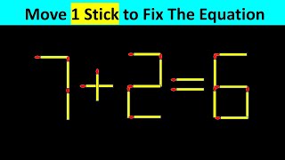 Matchstick Puzzle - Move Stick To Fix The Equation #matchstickpuzzle #matchstickriddles