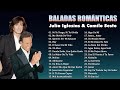 BALADAS ROMÁNTICAS DE JULIO IGLESIAS Y CAMILO SESTO - 30 CANCIONES SÚPER PEGADIZAS