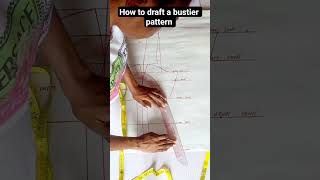 watch how I draft a bustier patterns #bustier pattern