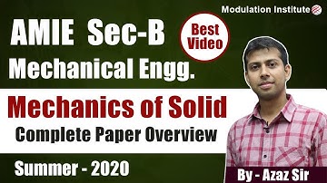 Mechanics of Solid for AMIE Sec-B Mechanical |  AMIE Winter 2020 Complete  Paper Overview