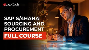 SAP S/4HANA Sourcing and Procurement Full Course | ZaranTech