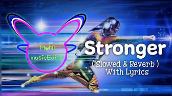 Stronger || TheFatRat || Slaydit and Anjulie || Slowed And Reverb with Lyrics Song Stronger || TheFatRat || Slaydit and Anjulie || Slowed And Reverb with Lyrics Song