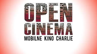 Mobilne Kino Charlie – OPENCINEMA.PL 2016