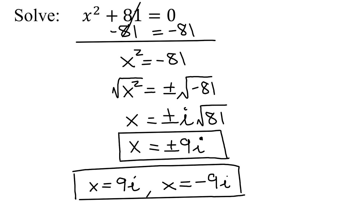 Solve The Quadratic Equation X 2 81 0 the Sum Of Two Squares Using Solve The Quadratic Equation X 2 81 0 the Sum Of Two Squares Using