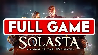 Solasta : Crown of the Magister - NO COMMENTARY FULL GAME - WALKTHROUGH #solastacrownofthemagister Solasta : Crown of the Magister - NO COMMENTARY FULL GAME - WALKTHROUGH #solastacrownofthemagister