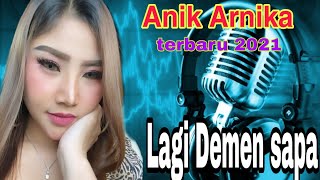 Lagi Demen Sapa.Ugal Ugalan.ANIK ARNIKA Bintang Tamu BUNGA MUDA KARANG DEMPEL LOSARI 5 MARET 2021
