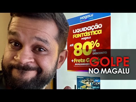 SCAM involving Magazine Luíza - Magalu