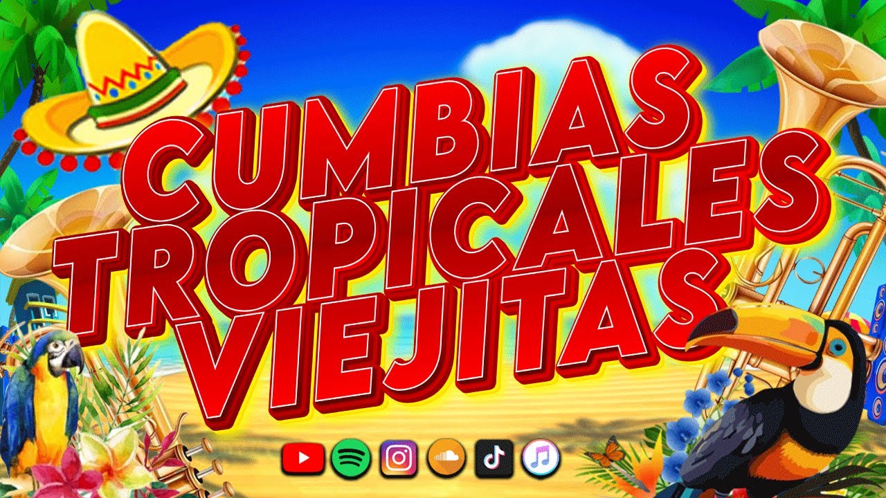 CUMBIAS TROPICALES PARA BAILAR🌴MIX CUMBIAS TROPICALES 2025🙌ACAPULCO TROPICAL,TROPICAL FLORIDA...