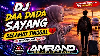 DJ BYE BYE MY LOVE 🎧 Latest Slow Malay Dangdut Remix 2026 | Amrand Production