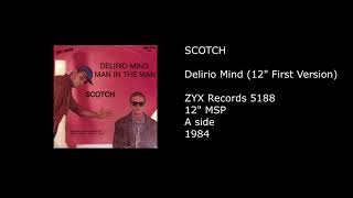 Scotch - Delirio Mind 12 First Version - 1984