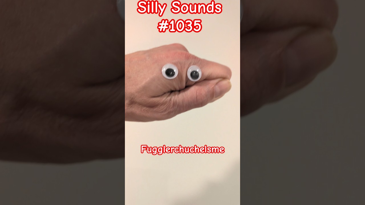 Silly Sounds 
