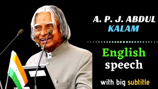 Indian speech | Dr. A.P.J. Abdul kalam | ★ Big subtitle | apj abdul kalam speech