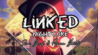 Download Lagu NIGHTCORE - LINKED LYRICS (Jim Yosef & Anna Yvette) Download Lagu NIGHTCORE - LINKED LYRICS (Jim Yosef & Anna Yvette)