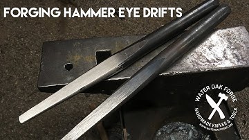 Forging a pair of Hammer Eye Drifts - Water Oak Forge