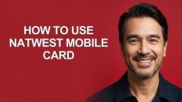 How to Use Natwest Mobile Card - KevinHowTo