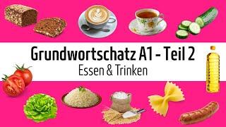 Grundwortschatz A1 - Teil 2: Essen und Trinken #deutschlernen  #deutschlernenmitbildern
