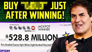 Mark Cuban_ When YOU WIN The Lottery Do THIS First