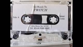 DJ Jean Philippe- Get Ready to Twitch