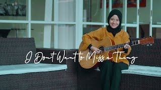 I Don't Want to Miss a Thing - Aerosmith (Intan Febriyanti Cover)