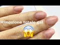 RIMOZIONE TOTALE DEL GEL - taglio tutte le mie unghie