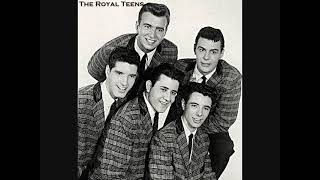 Believe Me ~ The Royal Teens  (1959)