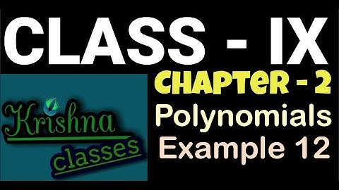 Class 9th Mathematics, Chapter 2 | Polynomials | Example 12 #ncertchapter2 #krishnaclasses