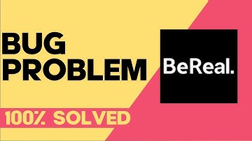 How to Fix and Solve Bereal Bug on Any Android Phone - Mobile App Problem