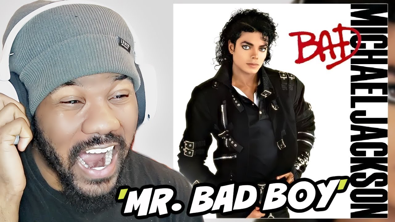 FIRST TIME LISTENING TO “BAD