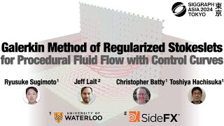 Galerkin Method of Regularized Stokeslets for Procedural Fluid Flow with Control Curves Presentation