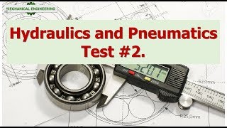 Hydraulics and Pneumatics Test #2 pptx
