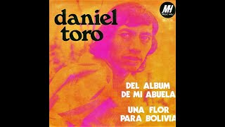 Daniel Toro - Del Álbum de Mi Abuela (1972)