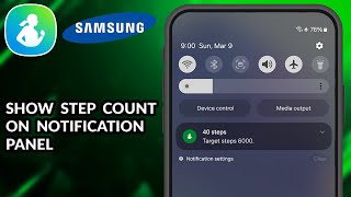 Celebrity How To Show Step Count On The Notification Panel Samsung Profile