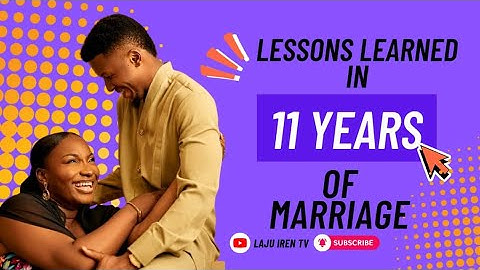 LESSONS LEARNED IN 11 YEARS OF MARRIAGE || THE IRENS