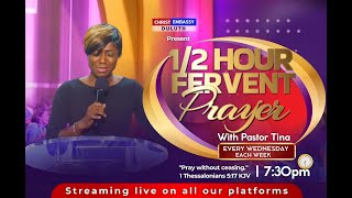 1/2 Hour Fervent Prayer with Pastor Tina || Live 7:30pm EST | 11/12/25 #christembassy #onlinechurch