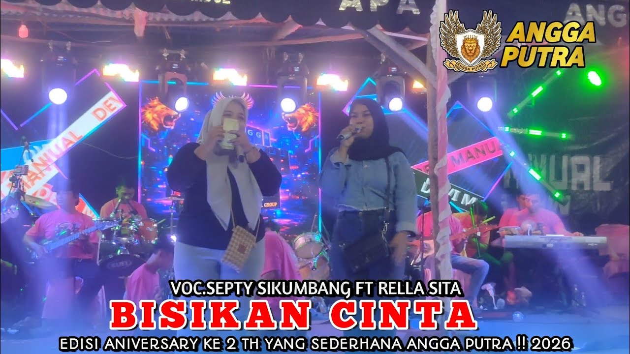 BISIKAN CINTA VOC.SEPTY SIKUMBANG FT RELLA SITA | ANIVERSARY KE 2 TH YANG SEDERHANA ANGGA PUTRA !!
