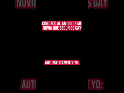 Conociendo al Amigo Gay de mi Novia