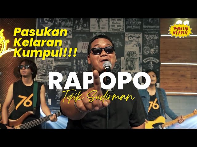 SING LORO ATI AYO NYANYI!!! TOPIK SUDIRMAN - RAPOPO | 76 MUSIK HEPPIII class=