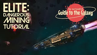 Elite: Dangerous - FAST & PROFITABLE MINING TUTORIAL (old!)