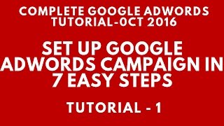 Set Up Google Adwords Account & Campaign|Google Adwords Tut. -1
