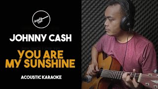 You Are My Sunshine - Acoustic Karaoke (Johnny Cash)