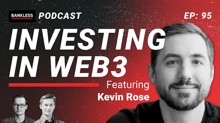 95 - How Kevin Rose Invests in Web3