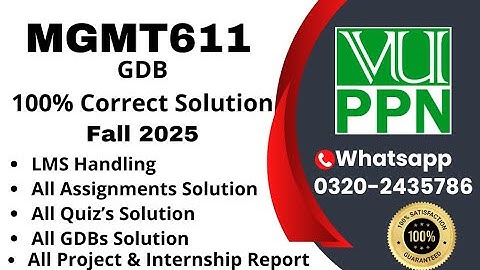 MGMT611 GDB 100% Correct Solution Fall 2025 MGMT611 GDB  Solution 2025 #mgmt611 #vuppn