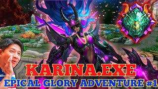 KARINA.EXE | EPICAL GLORY ADVENTURE #1