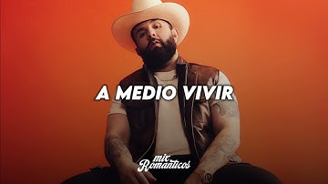Thumbnail of MIX - A Medio Vivir - Ricky Martin, Carin Leon, Vivir Sin Aire, Mutuo🎵😍 - Exitos de Moda