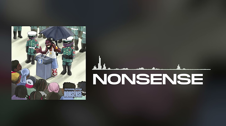 Oseikrom Sikanii - Nonsense (Official Audio)