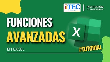 FUNCIONES AVANZADAS EN EXCEL