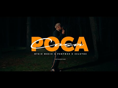 POCA COSA - Nysix Music, Punto40 (OFICIAL VIDEO)